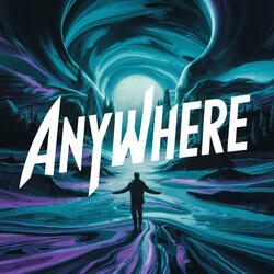 Anywhere