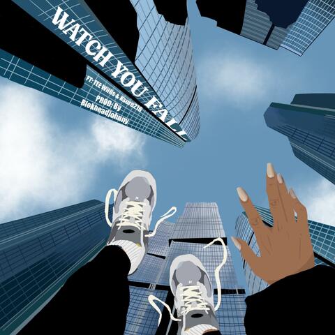 Watch You Fall