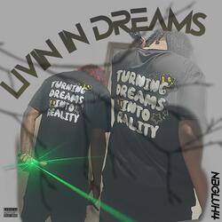 Livin In Dreams
