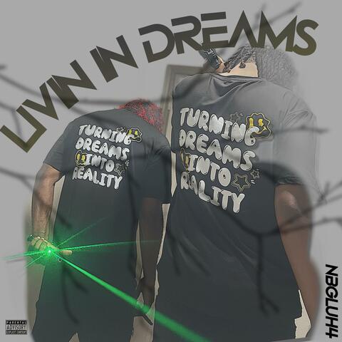 Livin In Dreams