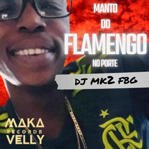 MANTO DO FLAMENGO NO PORTE