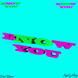 Know You