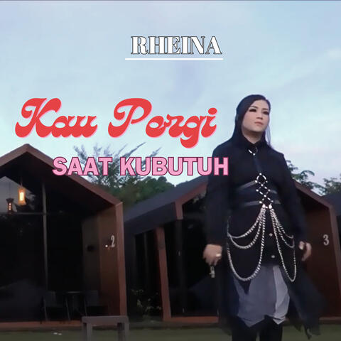 Kau Pergi Saatku Butuh