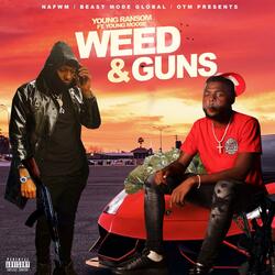 WEED & GUNS