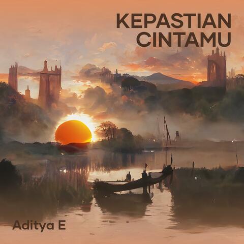 KEPASTIAN CINTAMU
