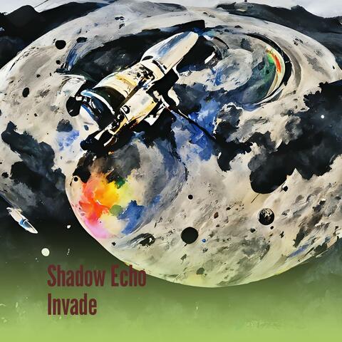 Shadow Echo Invade