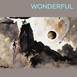 Wonderful