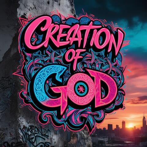 CREATION OF GOD