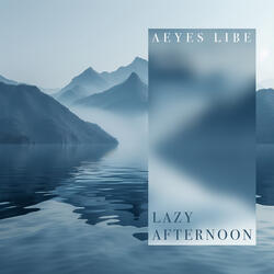 Lazy Afternoon