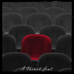 A Vacant Seat