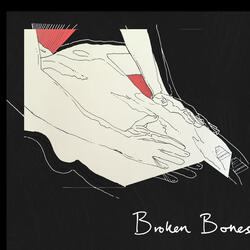 Broken Bones