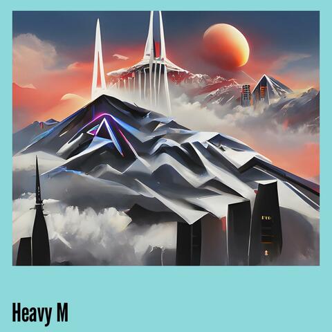 Heavy M