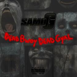 Dead Bwoy Dead Gyal