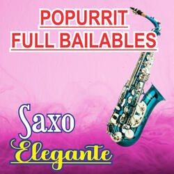 POPURRIT full bailables