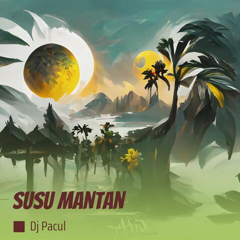 Susu Mantan