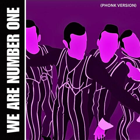 We Are Number One