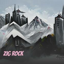 ZIG ROCK