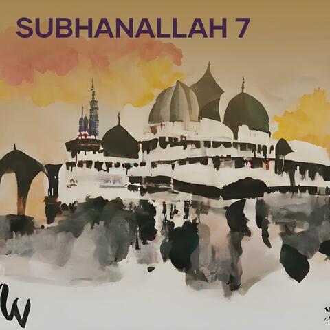 Subhanallah 7