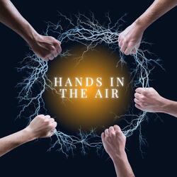 Hands in the air