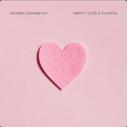Happy Cute & Playful