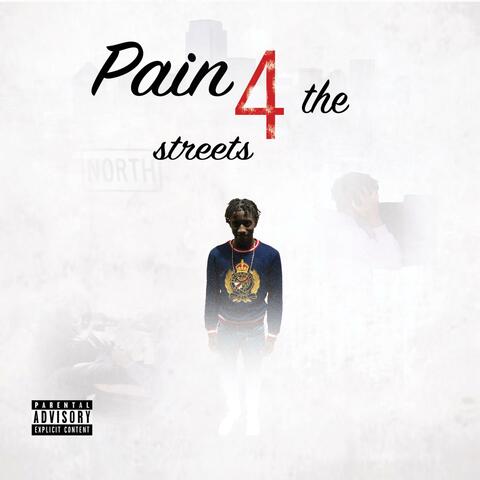 Pain 4 The Streets