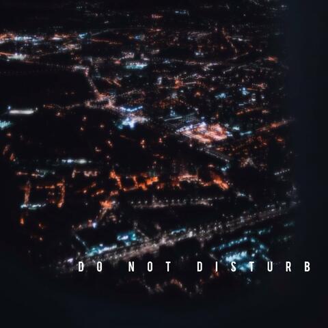 Do Not Disturb EP