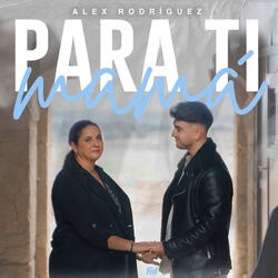 Para Ti Mamá