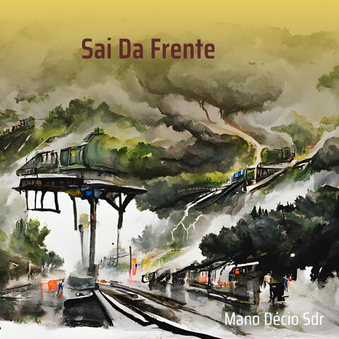 Sai Da Frente