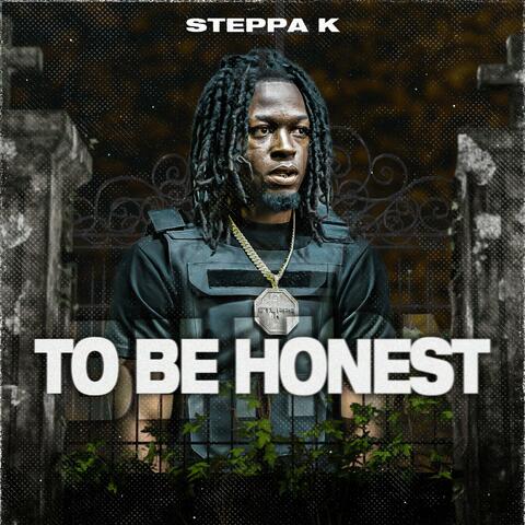 To Be Honest