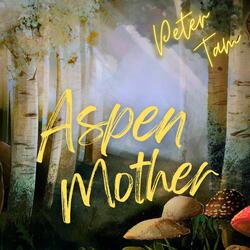 Aspen Mother
