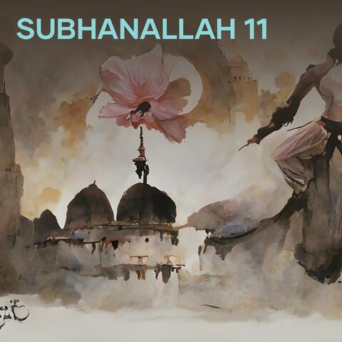 Subhanallah 11