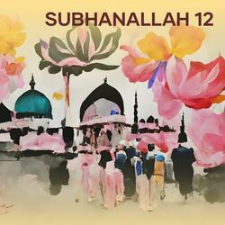 Subhanallah 12
