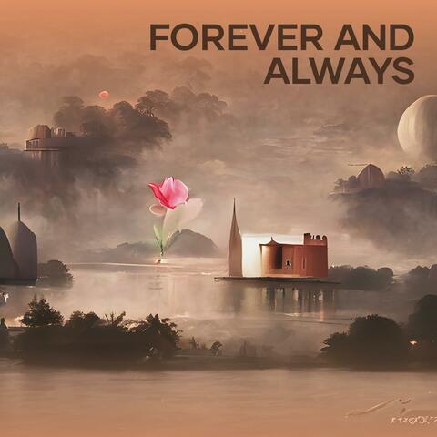 Forever and Always
