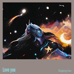 Love you