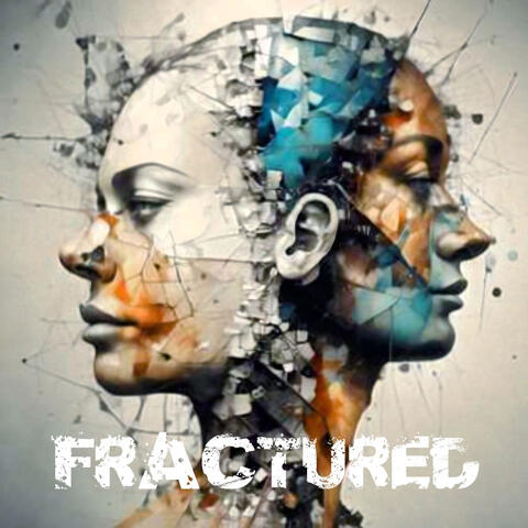 Fractured