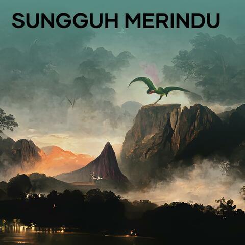 Sungguh Merindu