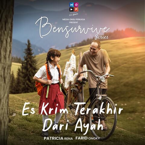 Ayah Aku Rindu (Bensurvive Original Motion Picture Soundtrack)