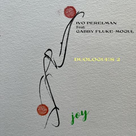 Duologues 2 - Joy