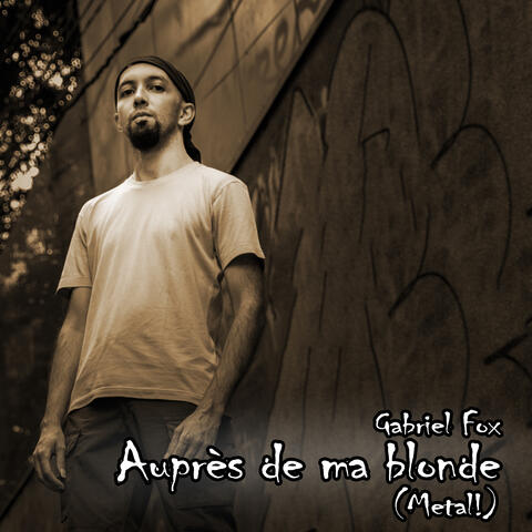 Auprès de ma blonde