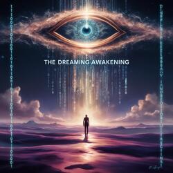 The Dreaming Awakening