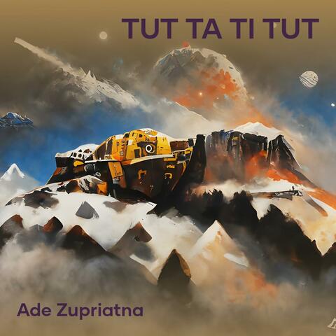 Tut Ta Ti Tut