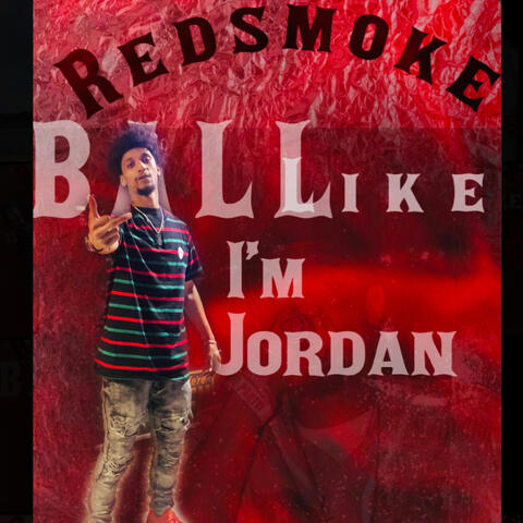 Ball Like Im Jordan