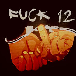 Fuck 12