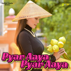 Pyar Aaya Pyar Aaya