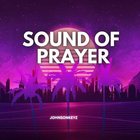 Sound of Prayer