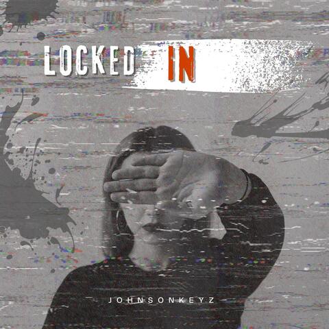 Locked In