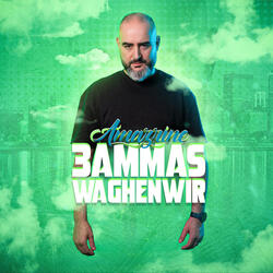 3ammas Waghenwir