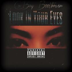 Look In Your Eyes (Sped & Chopped)