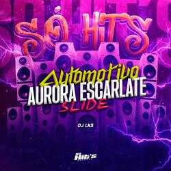 Automotivo Aurora Escarlate Slide