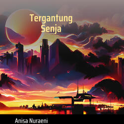 Tergantung Senja